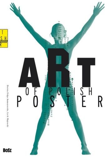 Grafika produktu: The Art of Polish Poster wyd.II