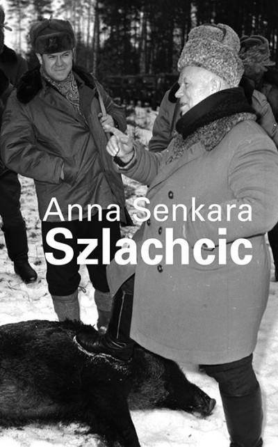 Grafika produktu: Anna Senkara. Szlachcic (only in Polish)