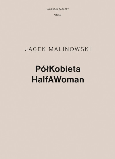 Grafika produktu: Jacek Malinowski. PółKobieta / HalfAWoman