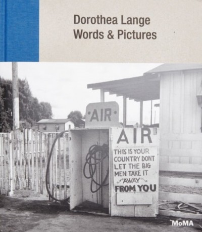 Grafika produktu: Dorothea Lange: Words + Pictures