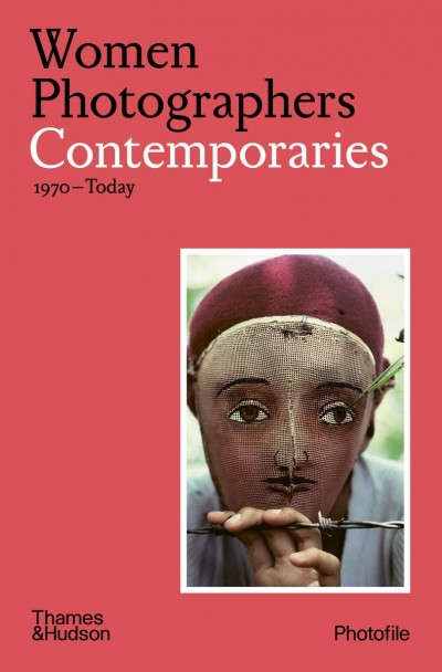 Grafika produktu: Women Photographers: Contemporaries : (1970-Today)