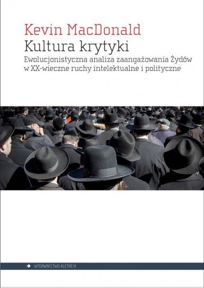 Grafika produktu: The Culture of Critique: An Evolutionary Analysis of Jewish Involvement in Twentieth-century Intellectual and Political Movements