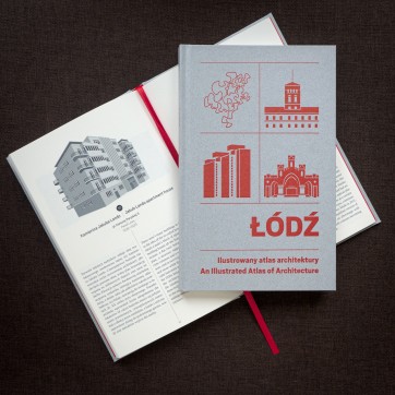 Grafika produktu: ŁÓDŹ. Ilustrowany atlas architektury