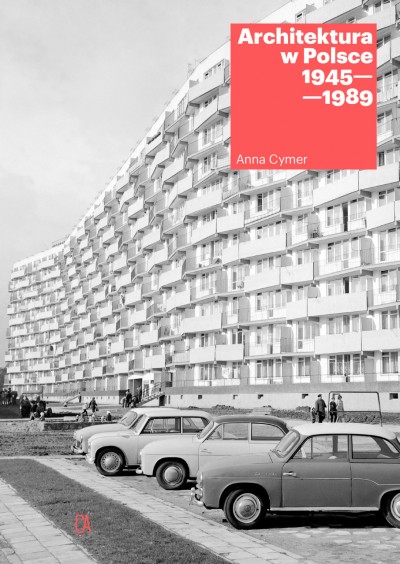 Grafika produktu: Architektura w Polsce 1945–1989