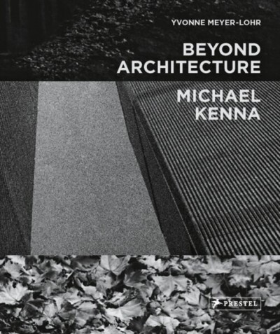 Grafika produktu: Michael Kenna - Beyond Architecture