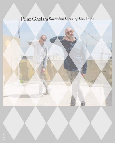 Grafika produktu: Prinz Gholam: Sweet Sun Speaking Similitude