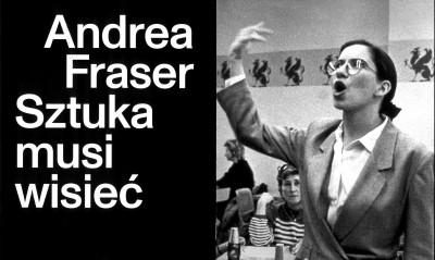 Grafika produktu: Andrea Fraser. Sztuka musi wisieć - folder do wystawy