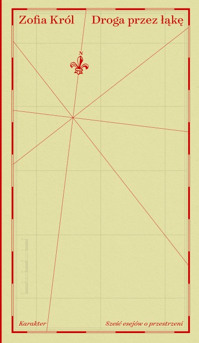Grafika produktu: Droga przez łąkę. Sześć esejów o przestrzeni