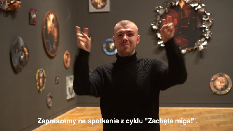 Zachęta Signs!  (in Polish Sign Language)
