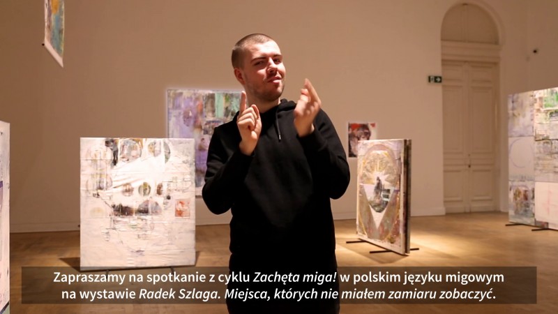 Zachęta Signs!  Guided tour in Polish Sign Language
