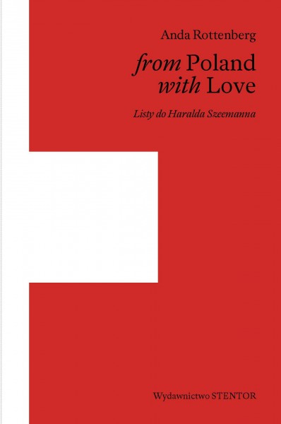 From Poland with Love. Letters to Harald Szeemann