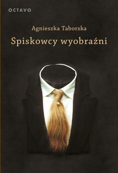 Spiskowcy wyobraźni. Surrealizm 