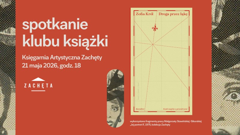 Spotkanie Klubu Książki Zachęta – „Drogą przez łąkę”
