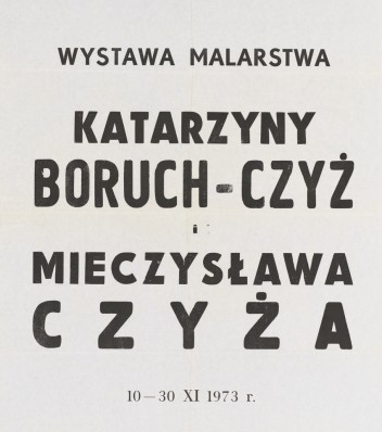 Grafika do wystawy Katarzyna Boruch-Czyż i Mieczysław Czyż                                                                                                                                                                                        