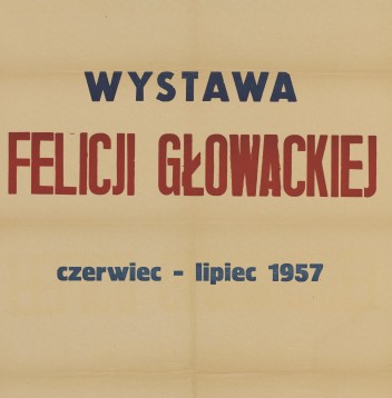 Grafika do wystawy Felicja Głowacka                                                                                                                                                                                  