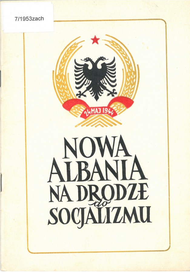 Grafika obiektu: Nowa Albania na drodze do socjalizmu