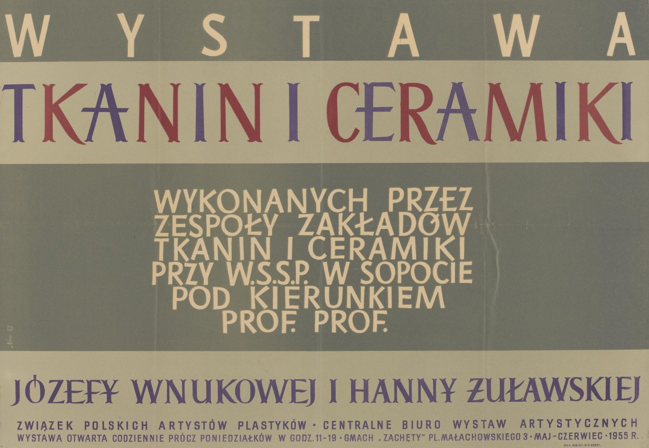 Grafika obiektu: Wystawa tkanin, ceramiki PWSSP z Łodzi i Wrocławia. Artysta w przemyśle