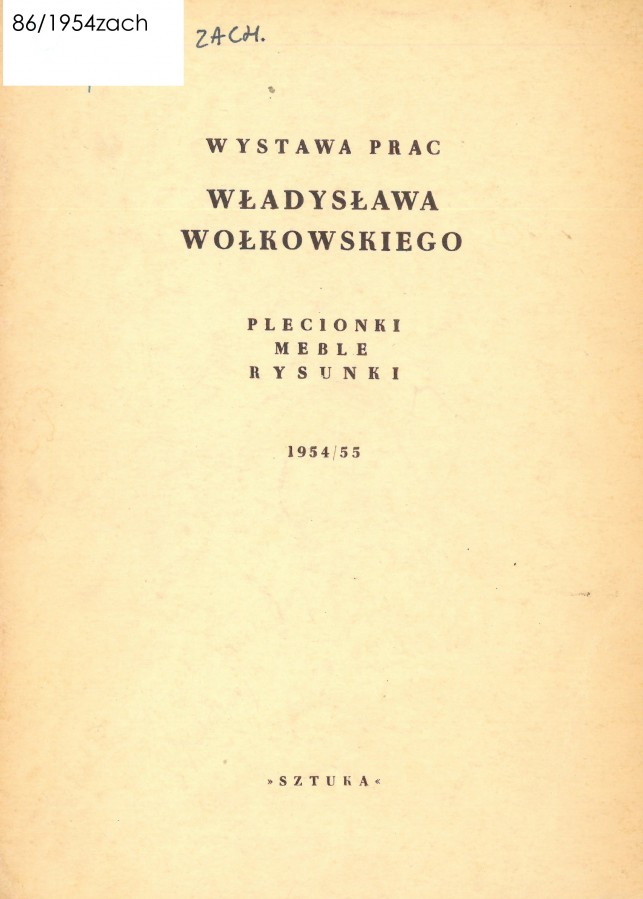 Grafika obiektu: Wystawa prac Władysława Wołkowskiego. Plecionki, meble, rysunki