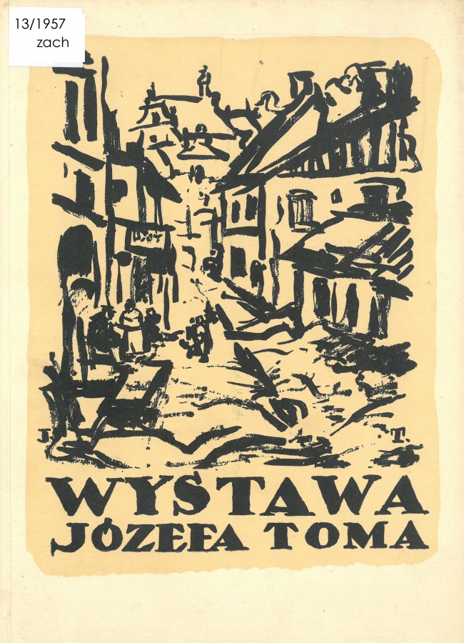 Grafika obiektu: Wystawa prac Józefa Toma. 50-lecie pracy artystycznej