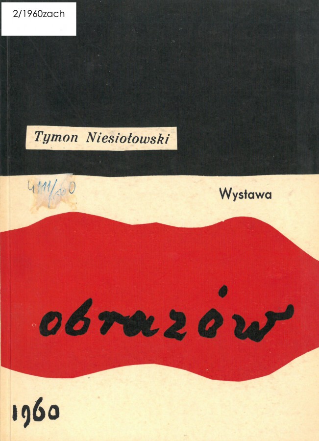 Grafika obiektu: Tymon Niesiołowski. Wystawa malarstwa