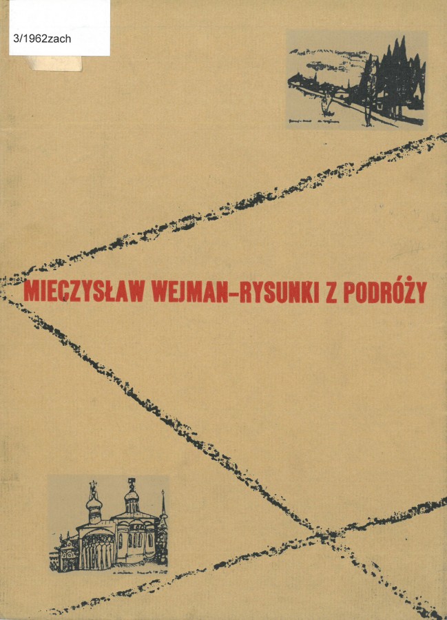 Grafika obiektu: Mieczysław Wejman - rysunki z podróży