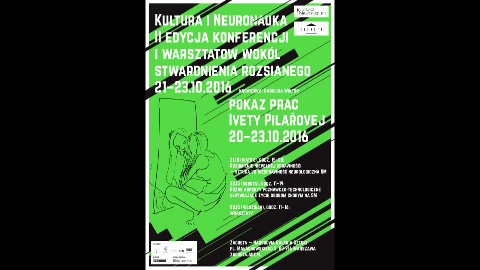 Grafika obiektu: Iveta Pilařová. Pokaz towarzyszący konferencji „Kultura i Neuronauka”