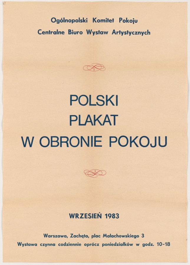 Afisz. Na pożółkłym tle czarne napisy w tym największy: polski plakat w obronie pokoju. Powyżej i poniżej tego napisy czerwone zawijasy.