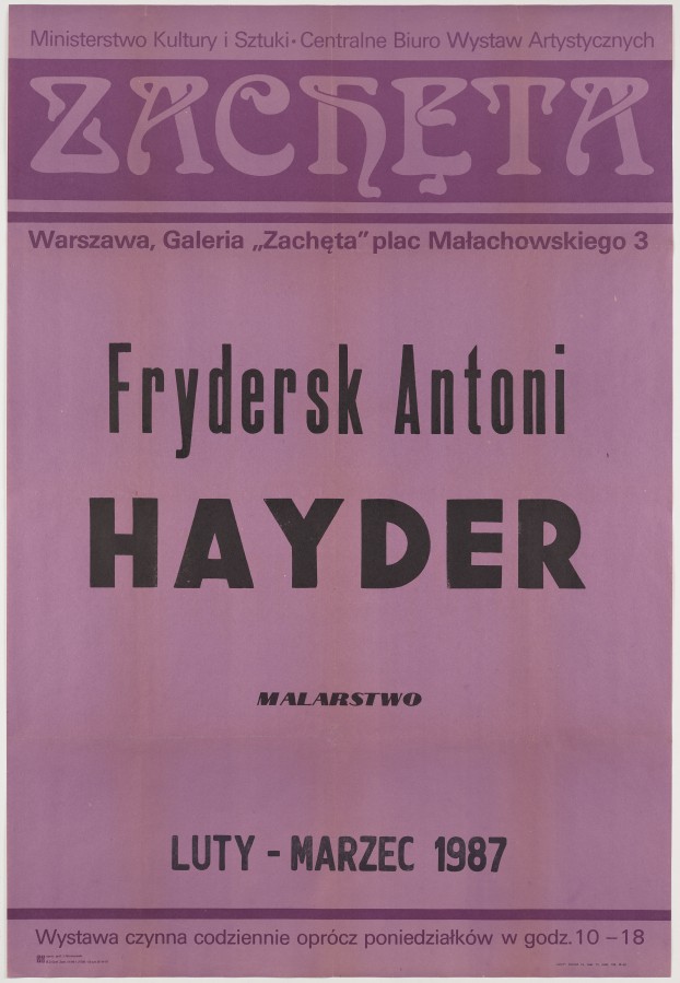 Afisz. Na fioletowym tle czarne napisy w tym największy: Fryderyk Antoni Hayder. Nad tym jasny, stylizowany na secesyjny napis: Zachęta.