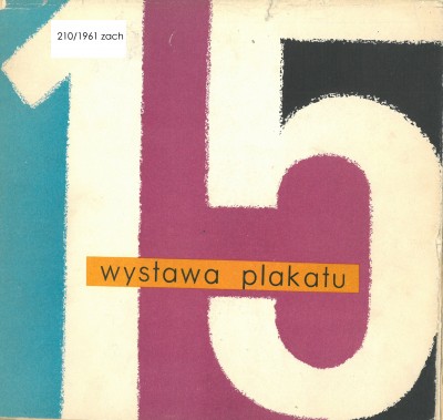 Grafika obiektu: Polskie dzieło plastyczne w XV-lecie PRL. Wystawa plakatu