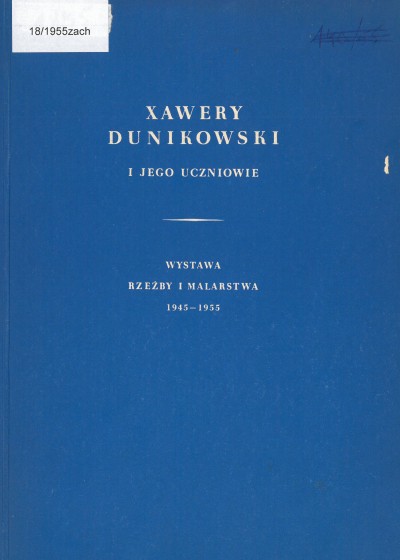 Grafika obiektu: Xawery Dunikowski i jego uczniowie. Wystawa rzeźby i malarstwa 1945-1955