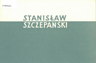 Grafika obiektu: Stanisław Szczepański, wystawa retrospektywna