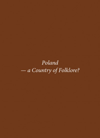 Grafika obiektu: Poland — a Country of Folklore?