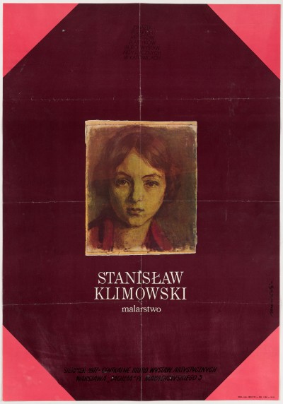 Na brązowym tle nieduża reprodukcja portretu dziewczyny. Poniżej napis: Stanisław Klimowski malarstwo. Na rogach plakatu czerwone trójkąty.