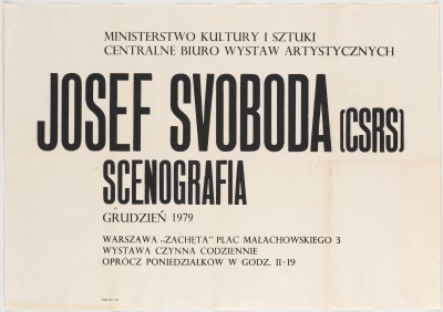 Poziomy afisz. Na białym tle czarne napisy, w tym największy: "Josef Svoboda (CSRS) - scenografia".