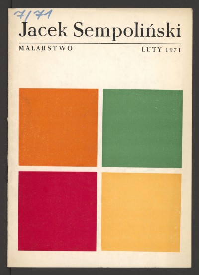 Biała okładka, u góry  nazwisko artysty i tytuł wystawy. Poniżej cztery równe kwadraty w dwóch rzędach: od góry, od lewej: pomarańczowy, z prawej - jasnozielony; poniżej: czerwony, z prawej - żółty. Wewnątrz krótki biogram, tekst i spis prac. Czarno-białe 