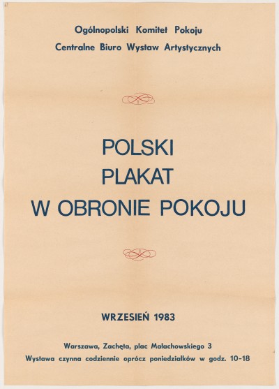 Afisz. Na pożółkłym tle czarne napisy w tym największy: polski plakat w obronie pokoju. Powyżej i poniżej tego napisy czerwone zawijasy.