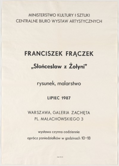 Afisz. Na białym tle czarne napisy w tym największy: Franciszek Frączek Słońcesław z Żołyni.