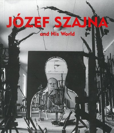 Grafika produktu: Józef Szajna and his world.