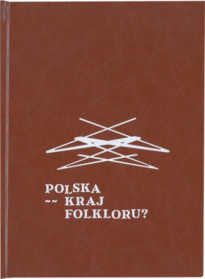 Grafika produktu: Polska —  kraj folkloru?