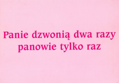Grafika produktu: Anna Nizio. Panie dzwonią dwa razy panowie raz (only in Polish)