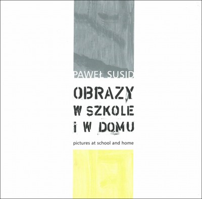 Grafika produktu: Paweł Susid. Obrazy w szkole i w domu